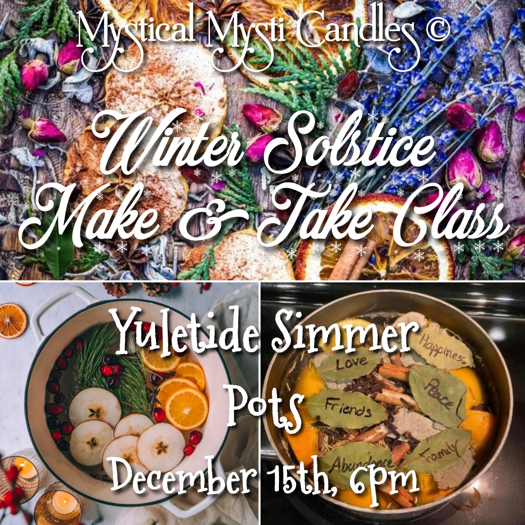 Winter Solstice~ Make & Take Class
