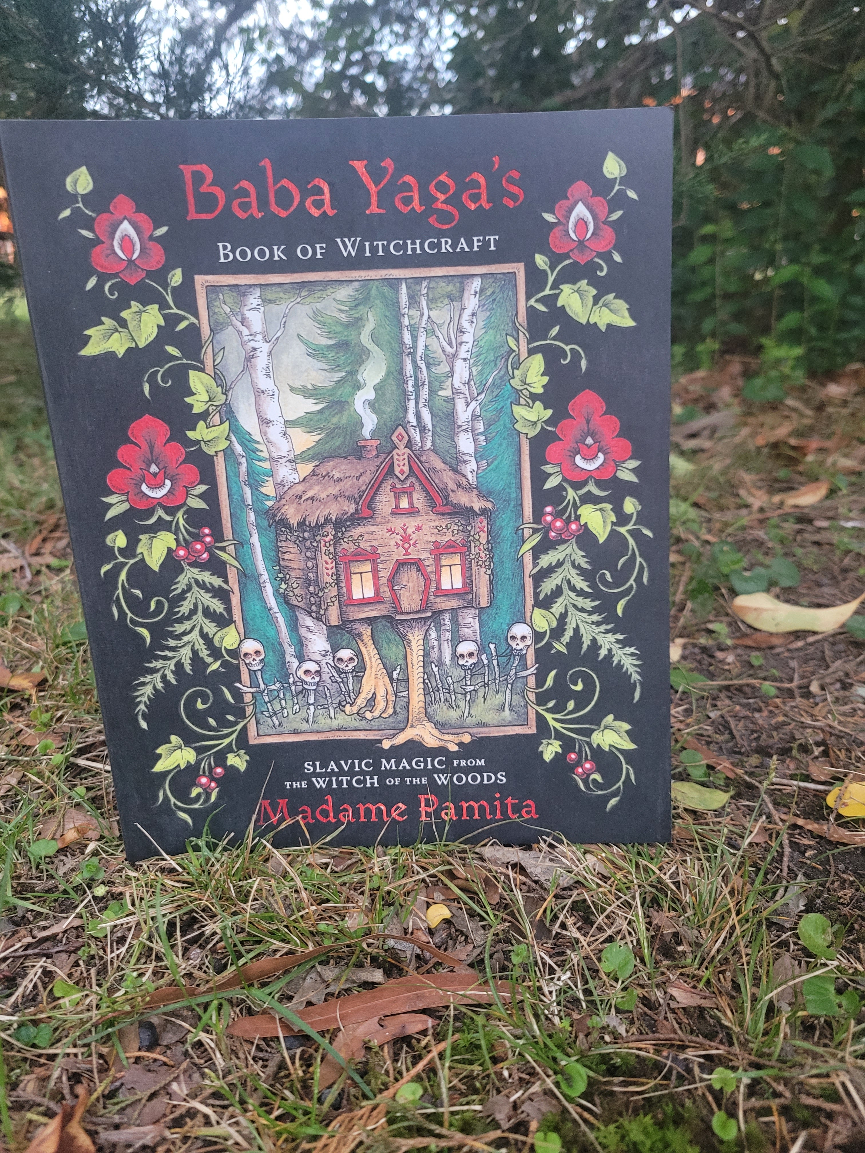 Baba Yaga's Book of Witchcraft: Slavic by Pamita, Madame