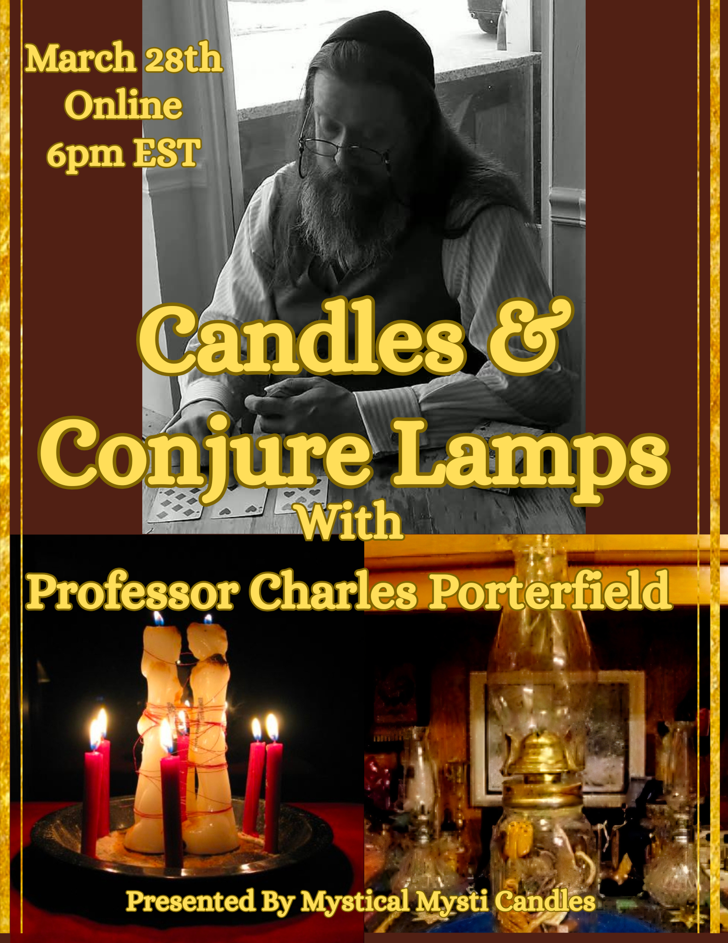 Candles & Conjure Lamps with Professor Charles Porterfield