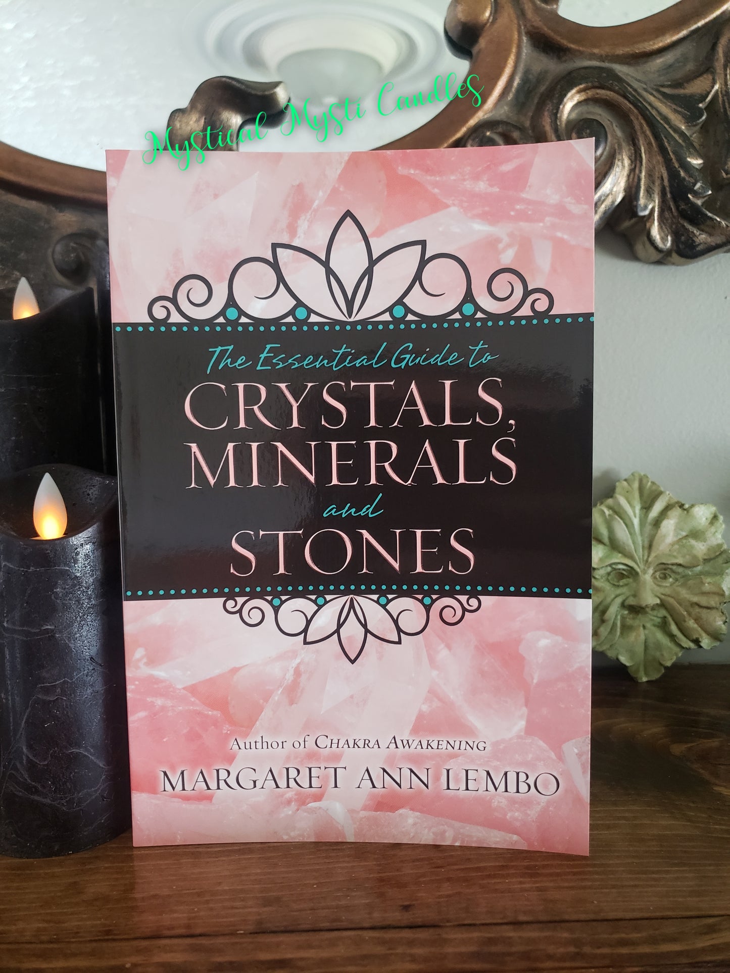 The Essential Guide To Crystals, Minerals & Stones