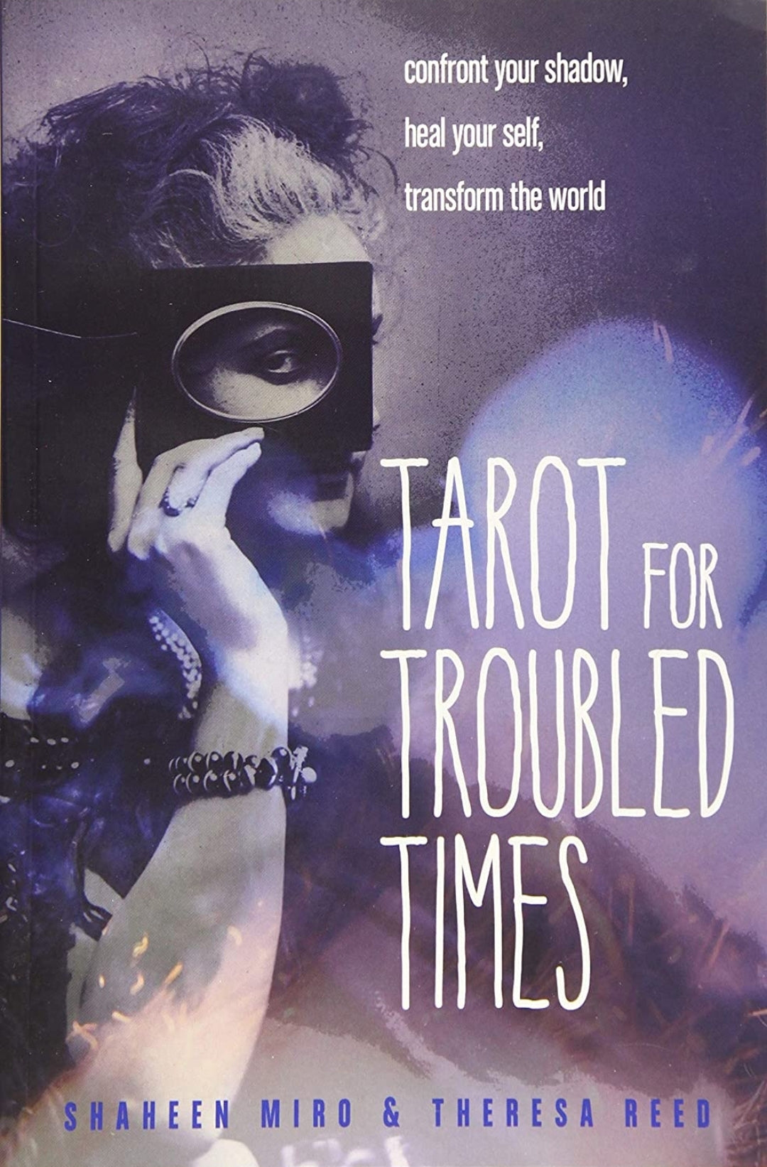 Tarot For Troubled Times Book